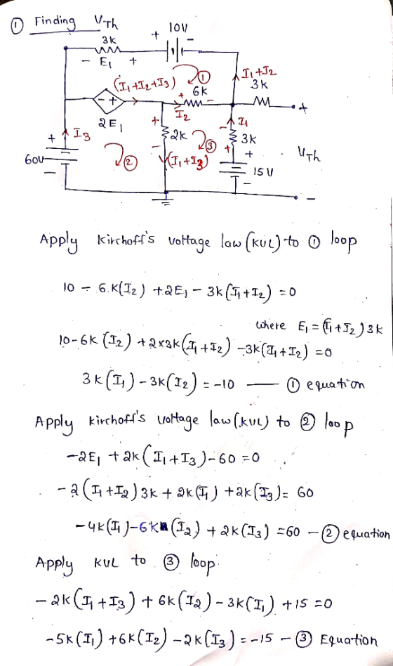 Finding VTh 3 k lov 3 k 6k Qk 3K Th Apply kựchoffs kirchoffs votlage lou (kuu)-to O op vottnge law (KUL) -4-G)-6Ka@a)ナ2k(Ts