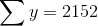 \sum y=2152