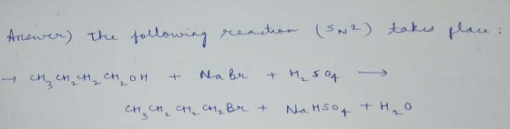 Answer) the following reaction (S.2) takes place: → CH₂ chethH oH & Na Br + H₂SO4 → CH CH chcH₂ Br + NaHoa + H₂O