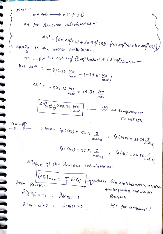 Since - a A to B cctd D A4 for Reaction calculated ar- AH° = (cx amic c) + dx A49 (01)-(ux agºca) +6& 403°(B) ) Apply in the