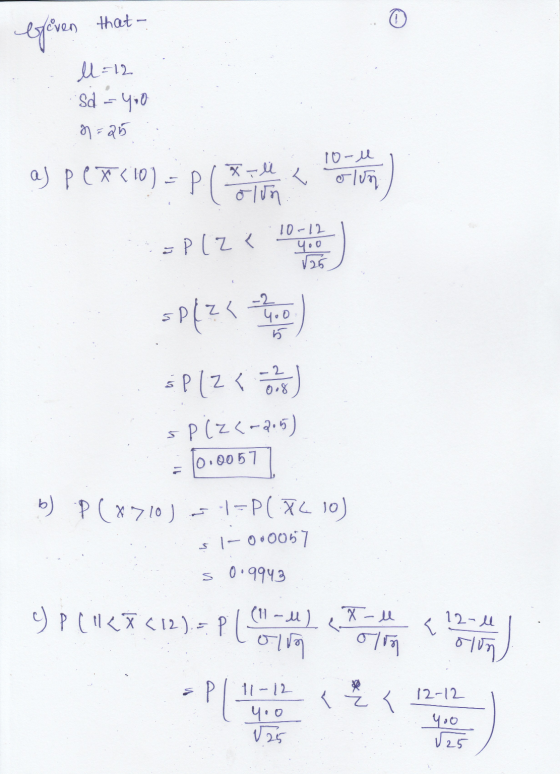 joven that l=12 Sd - 400 N=25 10-l aj PCT (10 ) = P ( Frith over olun =P(2< 10-12 you 125 spfzato sP/24 - 08 splz<-205) 10.00