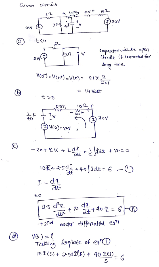 Given circuit 102 a toob bis M 20v 2es 21V a tro 12 322 21V eapautor will be open Circuit it connected for long time V60-) =V