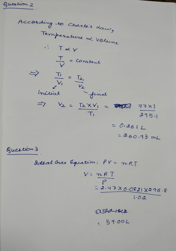 Question 2 Accor law, ording to Charles do Temperature & volume . Tar T constant Tz initial -final => V2 = Tz XVI Т. 77X1 29