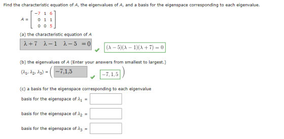 A = Find the characteristic equation of A, the eigenvalues of A, and a basis for the eigenspace corresponding to each eigenva