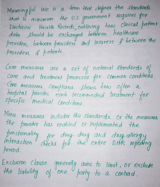 use is a term that definer the standards government requires for Health Records, outlining how Clinical patient exchanged Mea