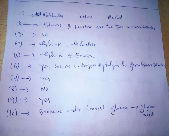 Glucose & Fructose are the Two monosacharedes (1) Ad Aldehydes Kefone Alcohol (2) (3) -> NO (4) Alucose + Galactose (5) Gluco