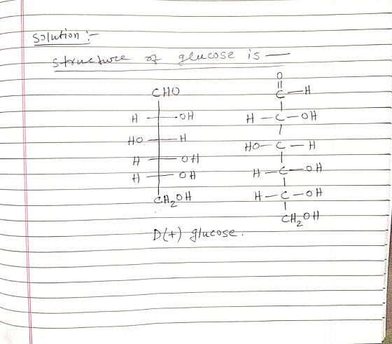 solution ? choueture z glucose is CHO H -c-oh A tooth HoH + oH H toh HO- - H HOA -c-oH -CH₂OH CHOH D(+) glucose.