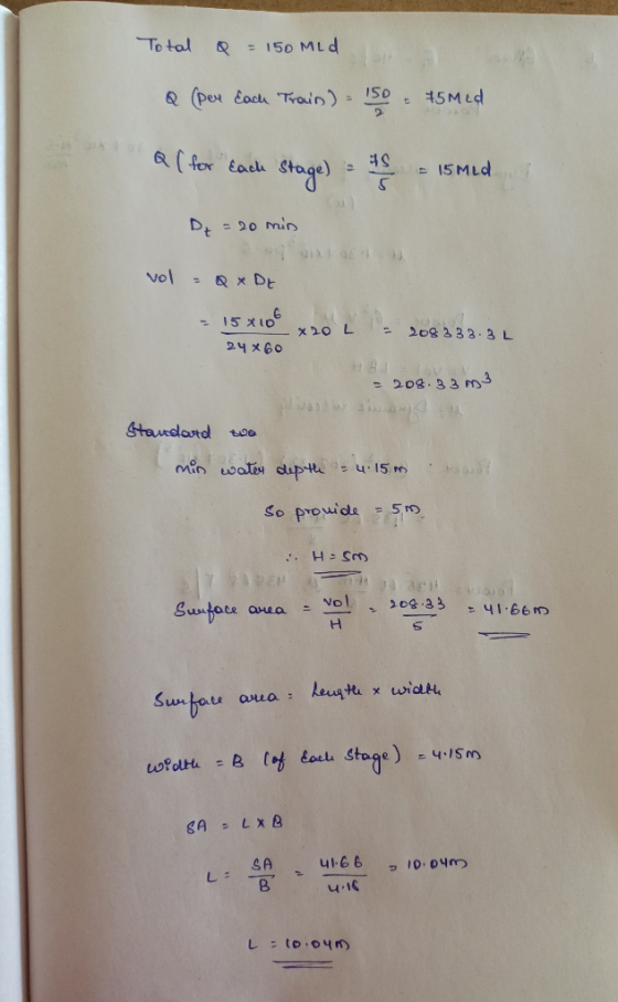 Total = 150 MLd & (per Each Trains) - 150 - 45 Med Q ( for each stage) ISMLd. D = 20 min - vol = QX DE INFO - 15 10 x20 L 24x