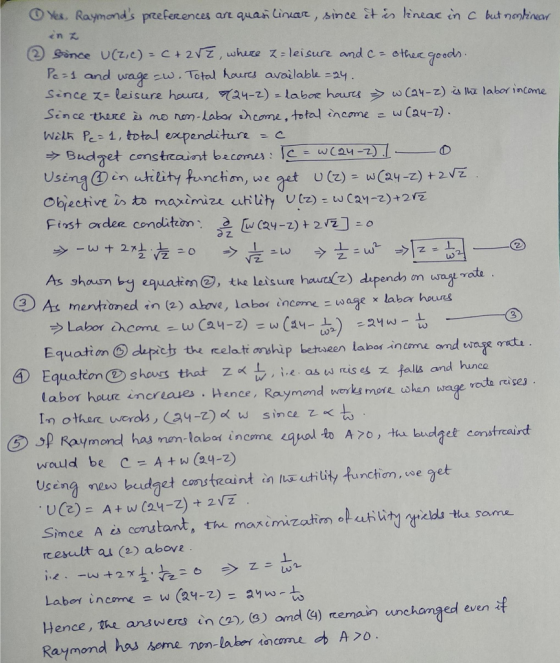 Yes. Raymonds preferences are quar Lincore, since it is lineac in c but noterecer ② Since U (2, c) = C+257, where Z= leisure