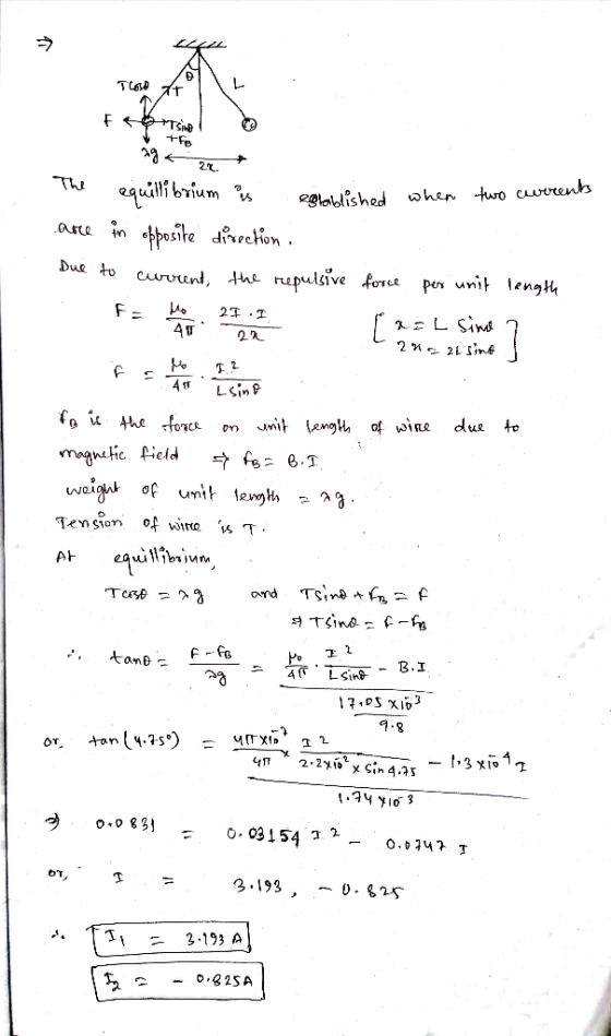 Tad L Tsine 2. when two coerents equillibrium in eglablished are in opposite direction. current, the repulsive force per unit