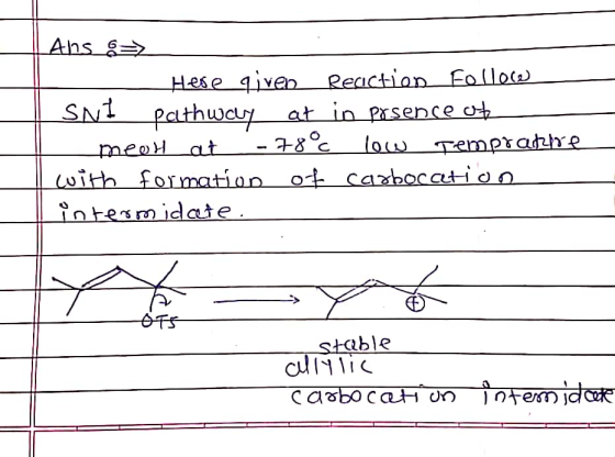 Ans & SNI pathway Hese given Reaction Follow Pathway at in pxsence of mech at 78C low Tempratore cuith formation of carbocati