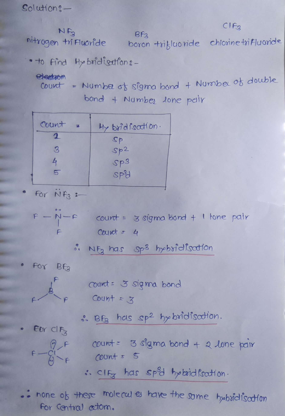Solution - NE CIFB BF3 nitrogen tri fluoride boron trikluoride chlorine tsi Aluoride to find Hybridisation: - elektrom count