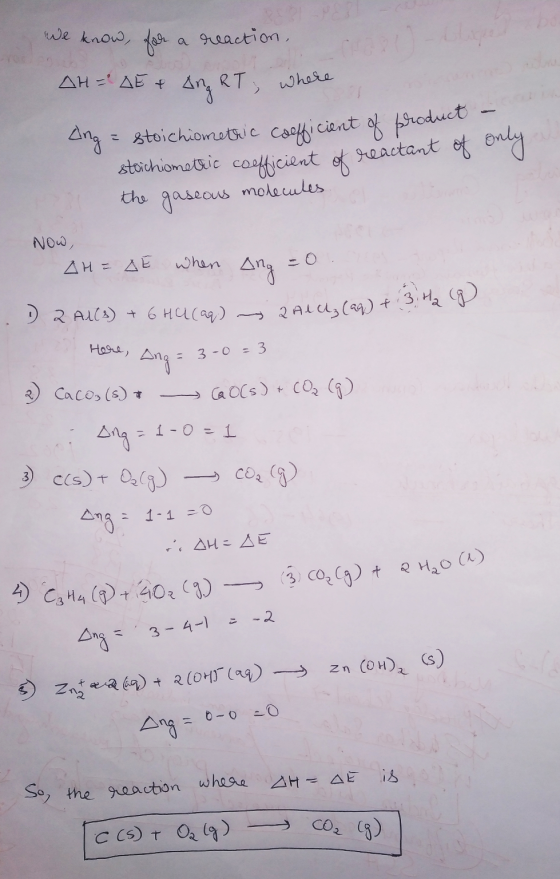 We know for a reaction, AH = AE & ART, where % product a only Ing = stoichiometric coefficient of product stoichiometric coef