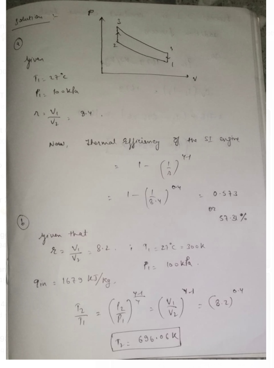 solution given 11-27°C Pia to okla Now, Thermal Efficiency of the SI engine 0-573 or 57.31% given that ra V , 8.2. 9-21°C = 3