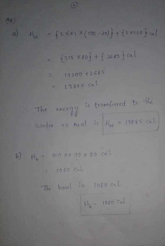 As! {215 ×80} + { 2c85} cal 는 /7200 + 2685 는 t9885Cat The energyis tromfeired to fhe cuater as he at is H1885 Ca L The bo is
