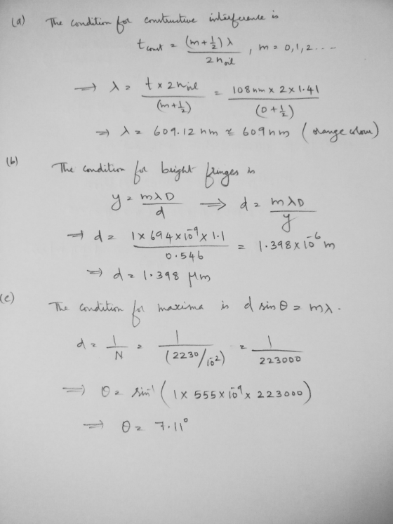 (a) The condition for constructive interference is (m + 12 ) x t court 2 mao,1,2. . - 2 hoil do txanine 108nm x 2x1.41 (m+1)