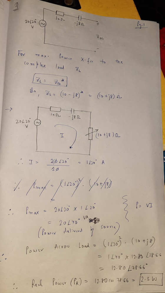 Q lon 20220 HH -j8n Pg. 1 Voc For max Power x- for to complex the load 2 ZL= th 18. Z= (10-j8) * - (10 + 8) ir los 가 -182 20
