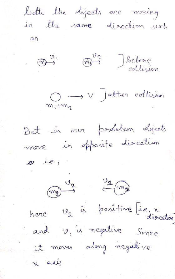 both in the the objects are moving same direction such as en V muz Ilelase collision O -v Jatter ellision m, tm. But in more