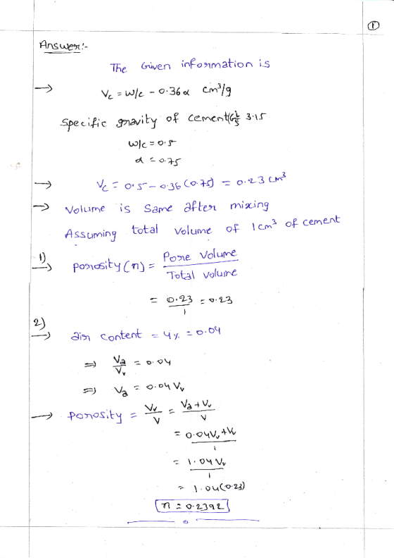 Answer!- The Given information is Ve = W/ -0.364 cm3/g Specific gnavity of cementa 3-15 Wh=0.5 a=0.75 u v Ve=0.5-0.36 (0.75)