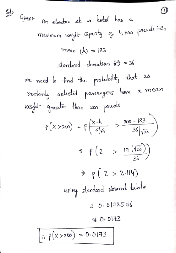 soli 0 Givent An elevator at a hotel has a ireng maximum weight apacity g 4,000 pounds mean (مل = 183 standard deviation 6) =