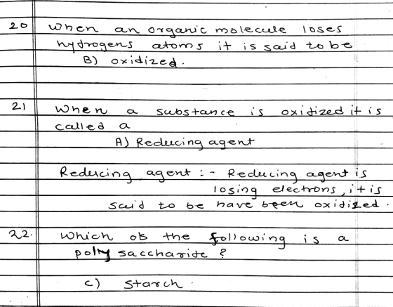 2011 when an organic moleccele loses hydrogens atoms it is said to be B) oxidized. oxidized it is when called a substance is
