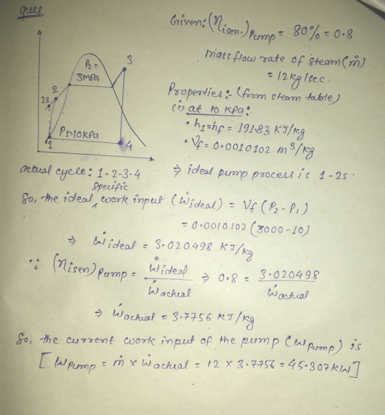Givenisen) Permp , 80% , 0.8 maes flow rate of steam (m) 8-3 Psopetiesprom skeom tabie ( at to kPa 2s V- 0 0010 102 m3 ラideal