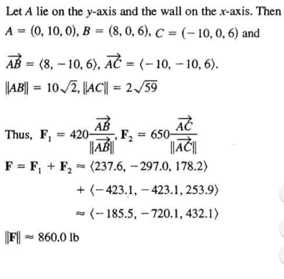 Let A lie on the y-axis and the wall on the x-axis. Then A = (0, 10, 0), B = (8, 0, 6), C = (-10, 0, 6) and AB = (8,-10, 6),