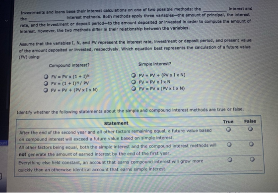 Interest and Investments and loans base thelr Interest calculations on one of two posslble methods: the Interest methods. Bot