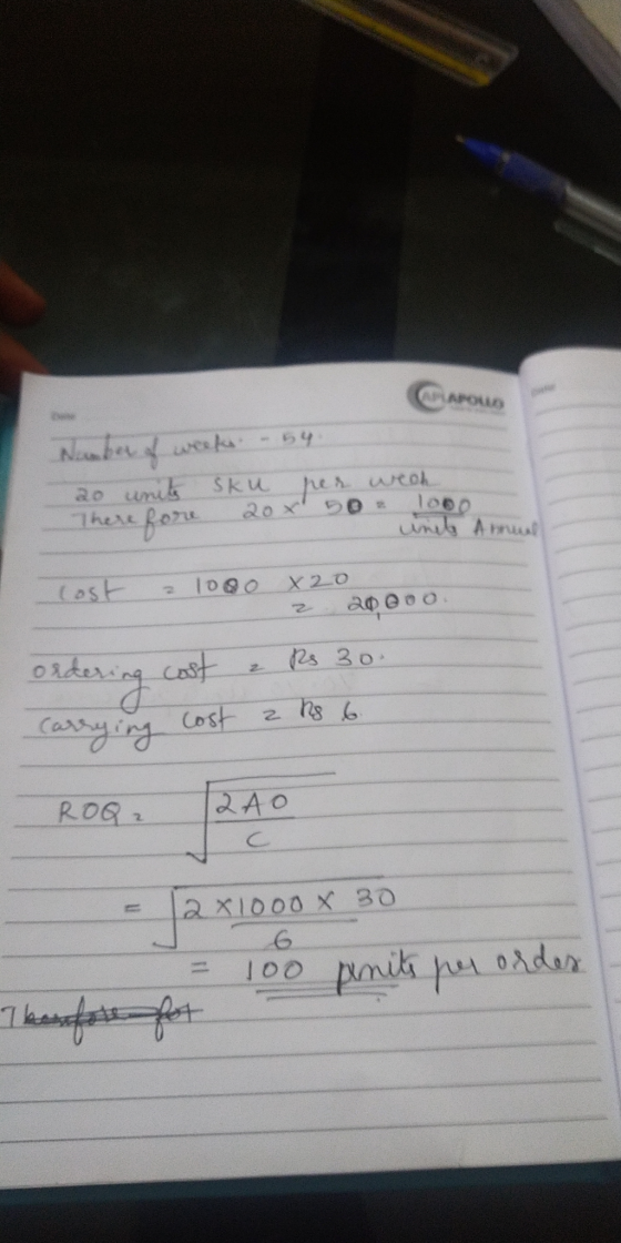 POUR Number of weeker - 54 20 unite There Roue sku per wech 20 x 50 = 10 units Amuud Cost - 1080 x 20 2 афето ordering cost &