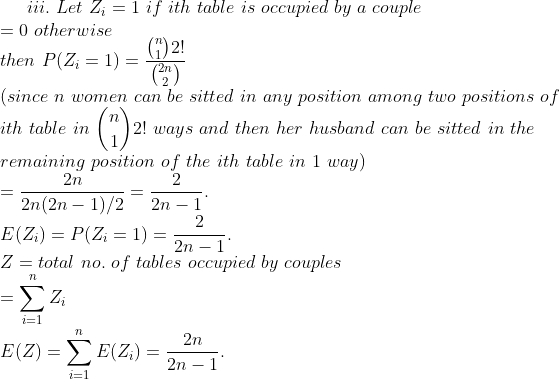 iii. Let Zi-1 if ith table is occupied by a couple 0 otherwise then P(Z: 1) (since n women can be sitted in any position amon