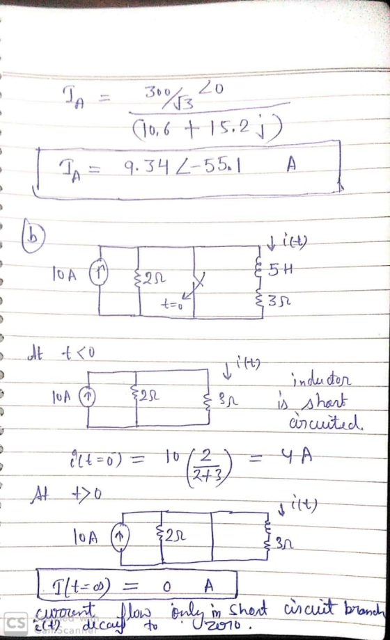 To = 300320 (10,6 + 15.2 TA = 9.34 Z-55.1 E A TOA 21 54 E30 o At to Ilth Br inductor is shart arcuited YA 10 Olt=0) = - A to
