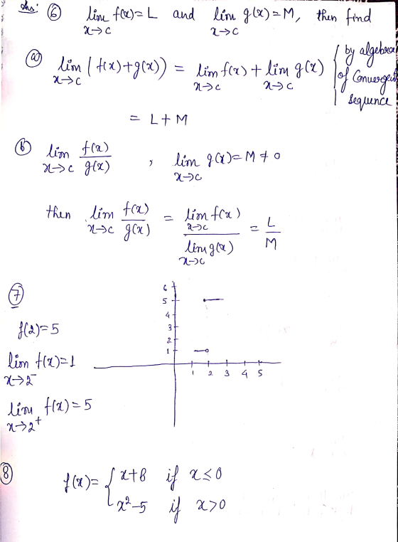 As: 6 lisu flac) = L and lim g(x)=M, then find ac 2-> lim ( tex)+9(x)) by algebra = lim f() + lim g(x) xxc Nc ac of Convergen
