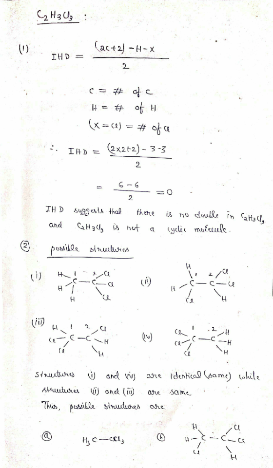 C₂ H3U : 10) IHD = IHO (20+2) -H-X - C = # of c. (x=() = # of ce - IHD = (2x2+2) - 3-3 THD and = 60 =0 suggests that there is