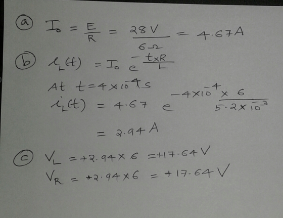 a 62 6 To = Ę = 28V - 4.67A (It) = lo è txR At t= 4x10ks - 4x10 x 6 ect) = 4.67 e 5.2x103 = 2.94 A = +2.94 X 6 =+17-64 V VR =