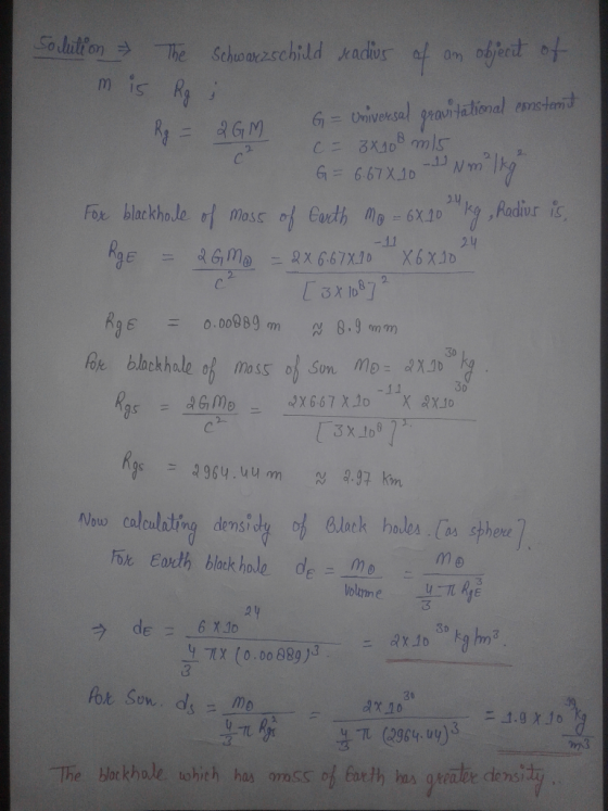 of m is Rg 2GM solution The Schwarzschild readius an objecit of Rg G = Universal gravitational emstemt c= 3x108 mis G = 667x1