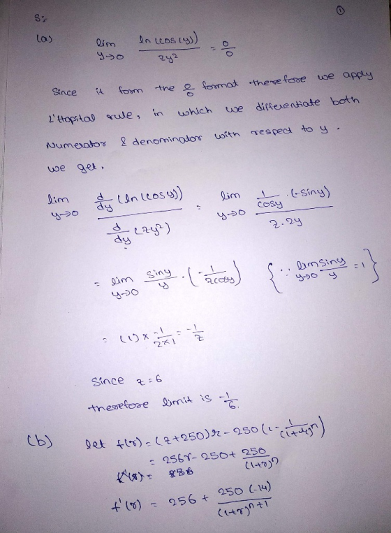 Ss las lim yo In clos (y)) 24² Since it form the o format therefore we apply which we differentiate both 2Hopital rule, Num
