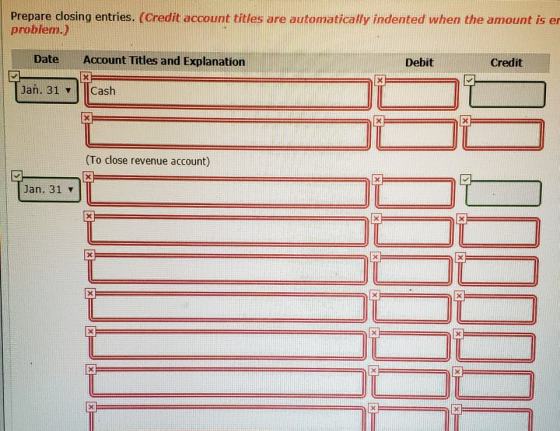 Prepare closing entries. (Credit account titles are automatically indented when the amount is er problem.) Date Account Title