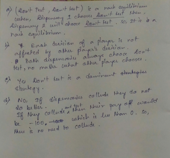 a (Dont Test, dont hest) is a nash equilibrium Wehen, Dispensary I chooses Dont test then, Dispensary a will choose Dont