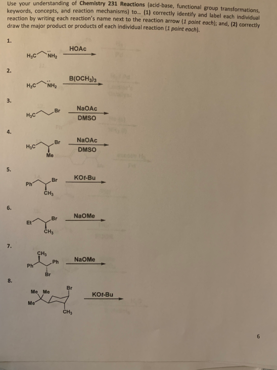 derstanding of Chemistry 231 Reactions (acid-base, functional group transformations, keywords, concepts, and reaction mechani