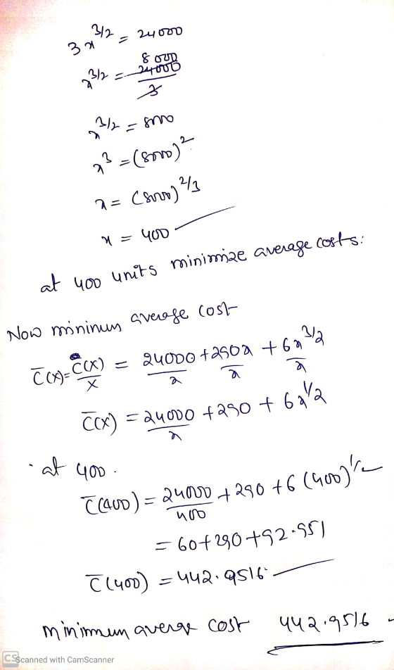 33= 24000 3 23/2 = 5000 23 - (Somo)? a= (so) / * = 400 at 100 units minimize average costs: mu a a Now mininum average cost T
