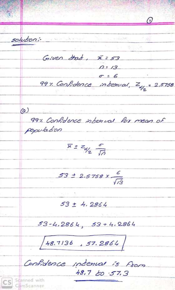 Solubon Given hab i :53 o : 6 99 7 Conkdeceinbenval, Z 2,5758 a) 99% Conkdence inbenal Por mean of populabon 53 2.S758 X. 13