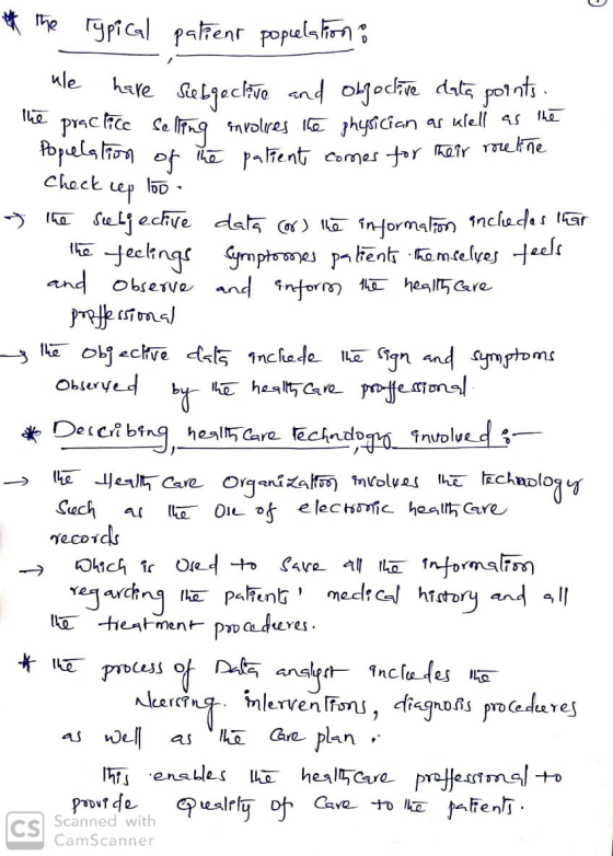 * the typical patient population : We have subjective and objective data points. The practice selling involves the physician