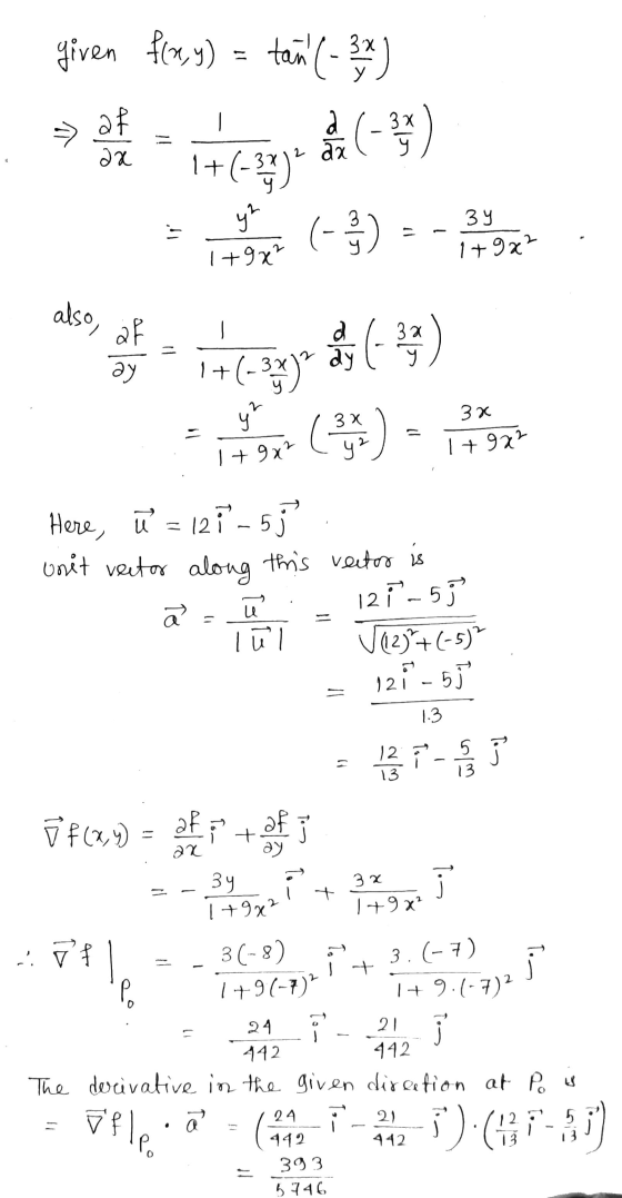 a -> given f(x,y) = tan (-37) (-34 1+(-33) (-) -- af ax ax $ y² 3 y 1 +9x? 1+9x² also, af d 3a dy ду 1+(-33) y 2 14980 () 3x
