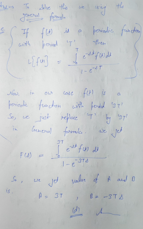 the Aly To Solve this general formula using periodic function e. If (+) with then beriad T jest faldt so = 1- e-ST in our No
