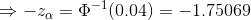 テーža = Ф-1 (0,04) =ー1.75069