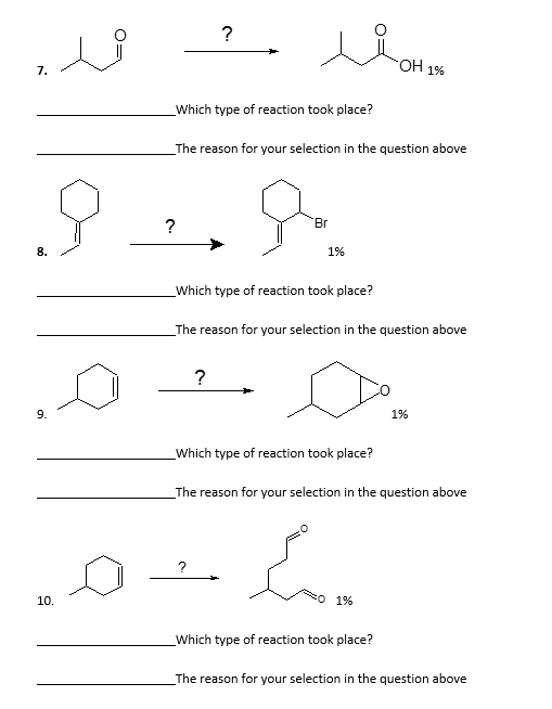 O ? vi OH 1% 7. _Which type of reaction took place? _The reason for your selection in the question above ? Br 8. 1% _Which t