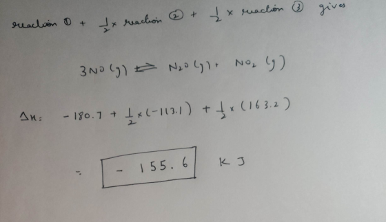 x reaction & gives reaction & + x reaction @ + 3N0(g) + N20 lynt No, lg) An - 180.1 + 1 + (-113.1) + x (163.2) 155.6 KB
