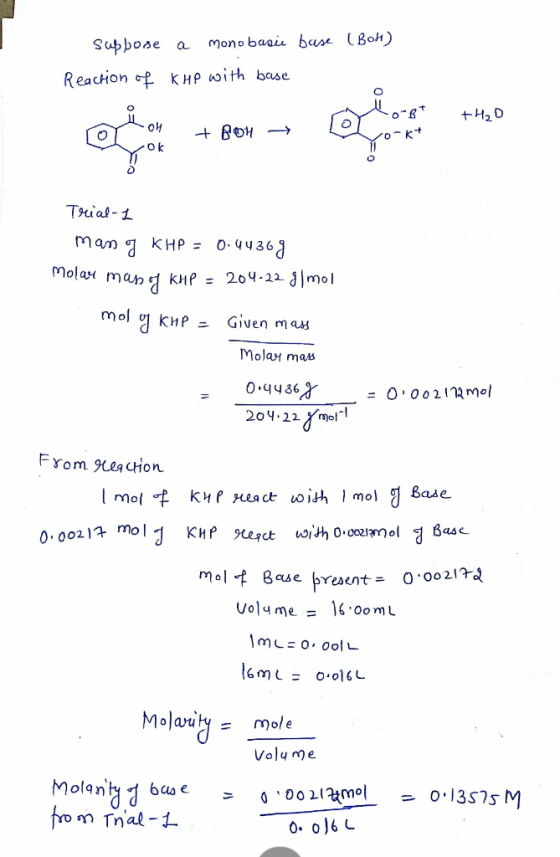 Suppose a mono basie base (Boh) Reaction of KHP with base 0-8* +H₂O + BOH - Trial-1 man og KHP = 0.44369 Molar manog kHP = 20