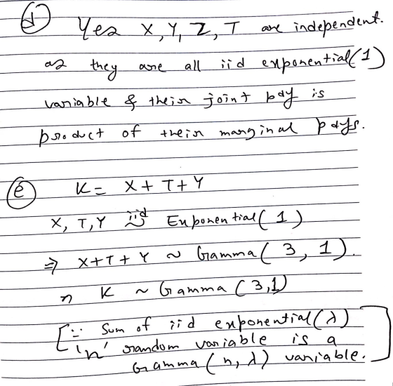 Yes independent a2 are Yes X, Y, Z, I they all jid exponentiall 1) variable & their joint bay is their marginal pays. product