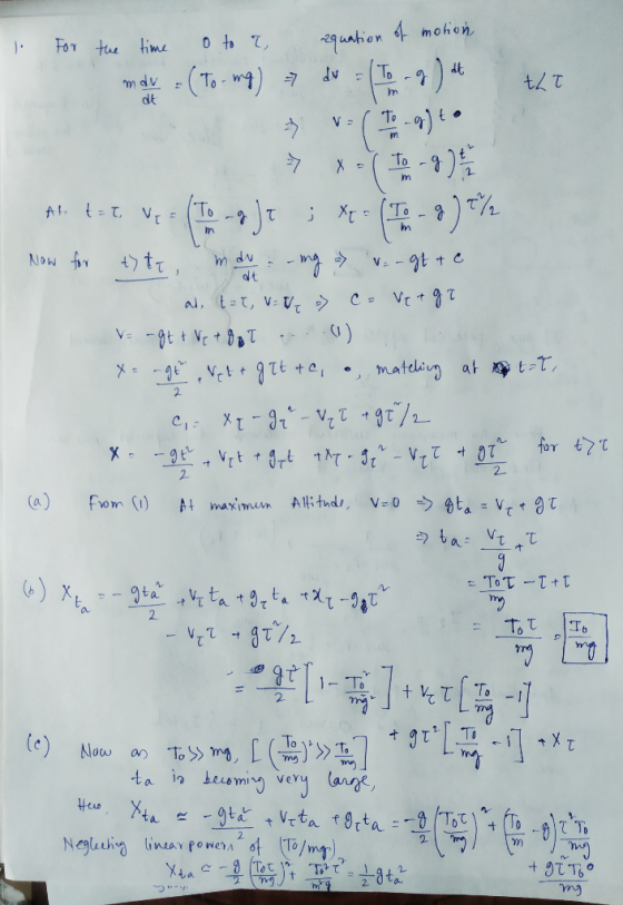 g uahion 4 mohon For tue time - (To t) To dv tT 1 mdv hm dt To To- JT AL tT. VT = To To 7 m dv lt Now fy -9ttc CVt + 9 T al,